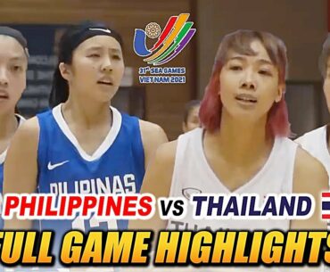 SEA GAMES: Gilas Pilipinas Women "HUGE WIN" vs Thailand! | MAY 18, 2022 | FULL GAME HIGHLIGHTS