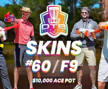 OTB Tour Skins #60 | F9 | 2022 Masters Cup | $10,000 ACE POT!! Epic Fortnite Nerf Battle