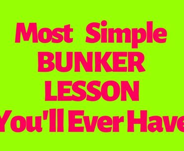 #203 The Most Simple Bunker Lesson You'll Ever Have