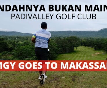 MAIN DI MAKASSAR, PADIVALLEY GOLF CLUB : INDAH SEKALI!