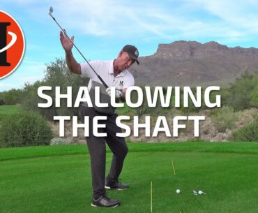 Shallowing The Shaft / Malaska Golf