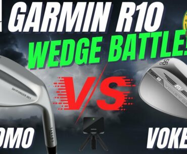 Garmin R10: Are These Takomo Wedges Better Than My Vokeys?!! AND A Third Of The Price!!