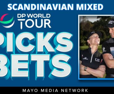 2022 Scandinavian Mix Picks | DP World Tour Bets | Fantasy Golf Picks