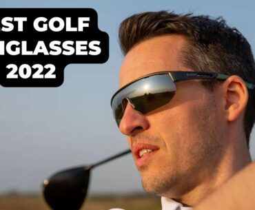 THE 6 BEST GOLF SUNGLASSES 2022 | WHAT ARE THE BEST GLASSES TO WEAR WHEN PLAYING GOLF?