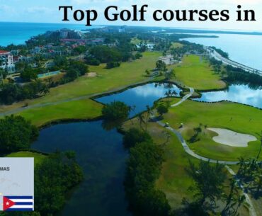 Top Golf Courses in Cuba