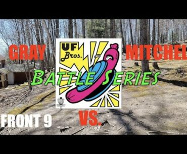 UFBros Battle Series : GRAY VS MITCHELL (FRONT 9 WHITE)