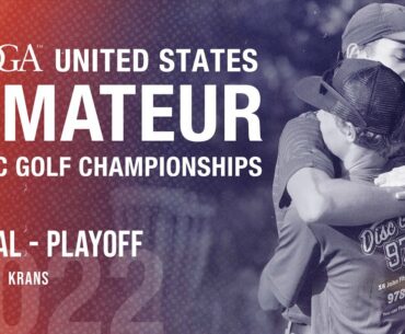 2022 United States Amateur Disc Golf Championship | FINAL PLAYOFF | Groh, Krans