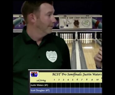 ACST Pro Southern Conference Semifinal: Justin Waters v. Scott Douglass