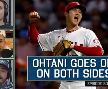 Ohtani Goes Nuts on Both Sides of the Ball | 505