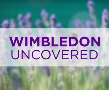 Replay: Wimbledon Uncovered - Day 2