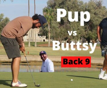 Pup vs Buttsy (Match #4) Back 9