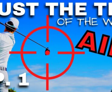 THE AIM / "Just the Tip" of the week / How to aim in Golf