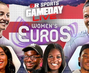 England vs Austria | Women's EUROS 2022 | Gameday Live Ft Pippa, Culture Cams, Helen & Ty