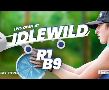 2022 LWS Open at Idlewild | RD1 B9 | Pierce, Cox, Mandujano, King