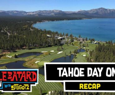 TAHOE 2022: Day 1 RECAP | Star Studded Episode: Justin Timberlake, Nick Jonas + MORE!