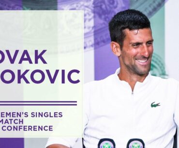 Novak Djokovic Post-Final Press Conference | Wimbledon 2022
