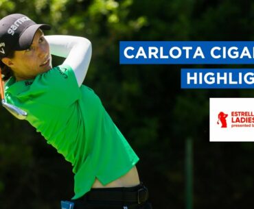 Carlota Ciganda | Third Round Highlights | 68 (-4) | Estrella Damm Ladies Open