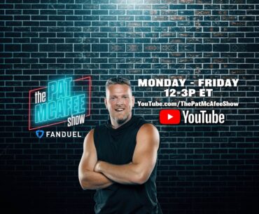 The Pat McAfee Show | Monday July 18th, 2022