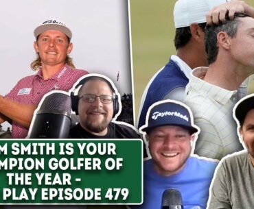 Cam Smith Bests Rory McIlroy, 2022 Open Championship Recap - Fore Play Episode 479