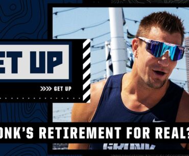 Is Rob Gronkowski serious about retirement this time? | Get Up