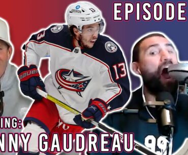 JOHNNY GAUDREAU JOINED US RIGHT AFTER SIGNING WITH COLUMBUS - Episode 398
