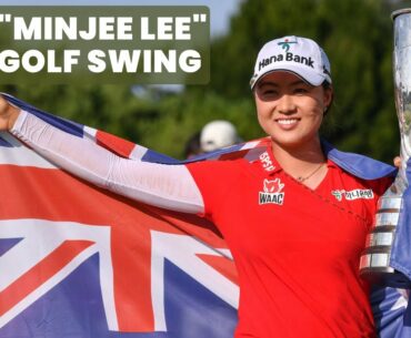 LPGA TOP MINJEE LEE GOLF SWING | POWERFUL SWING AND BEAUTIFUL DIVER-IRON SLOW MOTIONS 2022