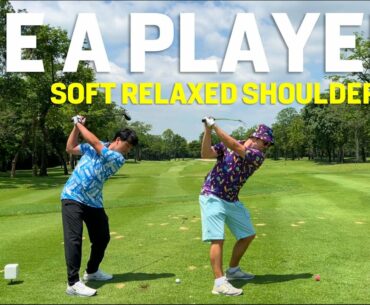 Soft Relaxed Golf Shoulders - BE A PLAYER Pia Nilsson - Experiment Hole 1 Chapter 12