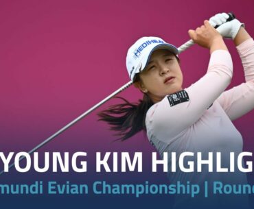 Sei Young Kim Round 3 Highlights | 2022 The Amundi Evian Championship