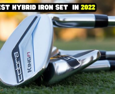 5 BEST HYBRID IRON SETS IN 2022 | BEST HYBRID IRON SETS FOR HIGH HANDICAPPERS-HYBRID IRON