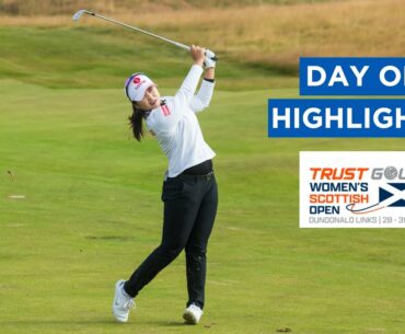 First Round Highlights | Trust Golf Women's Scottish Open