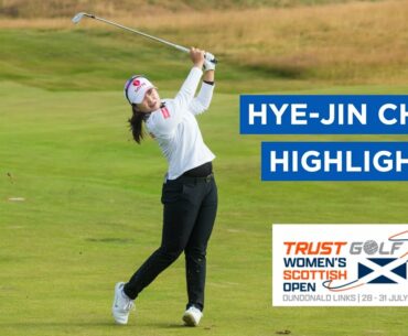 Hye-Jin Choi | Second Round Highlights | 71 (-1) | Trust Golf Women's Scottish Open