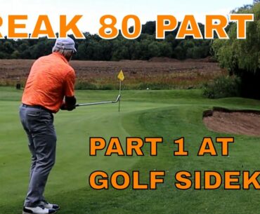 BREAK 80 Part 2 From the Golf Sidekick Channel