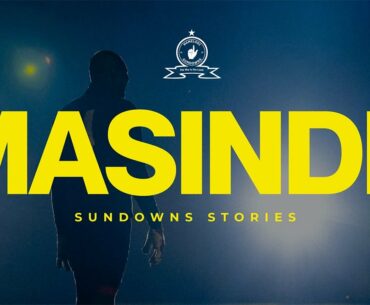 Masinde - The Denis Onyango Story | Sundowns Stories Episode 4