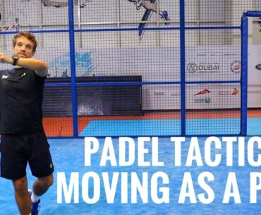 Padel Tactics: Moving As A Pair