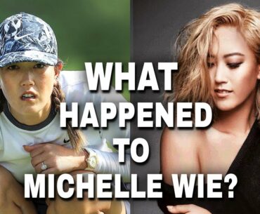 What happened to Michelle Wie? A Short Golf Documentary