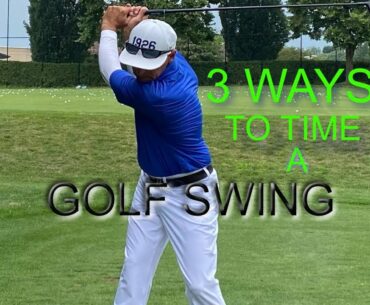 TEMPO TO A GOLF SWING: 3 WAYS TO TIME YOUR GOLF SWING