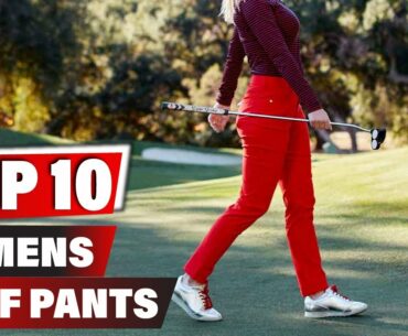 Best Womens Golf Pant In 2022 - Top 10 New Womens Golf Pants Review