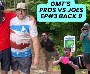 GMT's Pros vs Joes Episode #3 | Squamanagonic, NH| Ft. William Schreiber and Charlie Veysey | B9 |