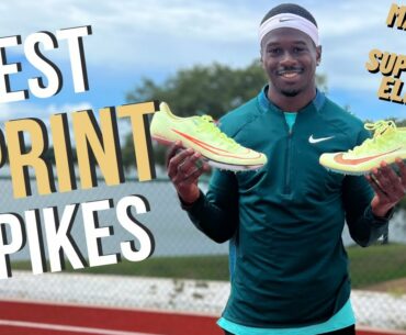 Best Sprint Spikes for 2022? || Max Fly vs Superfly Elite 2 || Track Spike Review