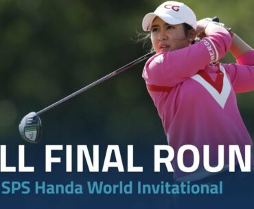 Full Final Round | 2021 ISPS Handa World Invitational
