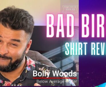Bad Birdie Shirt Review | Is It Worth It?