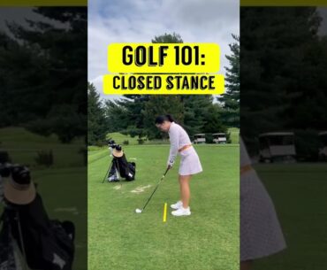 Golf 101: What’s a closed stance?