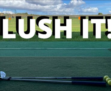 FLUSH IT!! - Strike your irons & wedges better with this simple practice setup!!