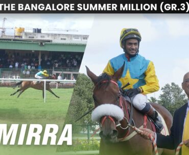The Bangalore Summer Million (Gr.3) Day | HIGHLIGHTS