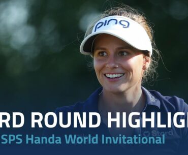 Third Round Highlights | 2022 ISPS Handa World Invitational