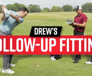 Drew's Follow-Up Golf Iron Fitting
