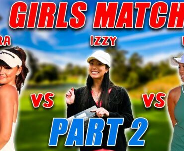 GIRLS MATCH ft. Sara Winter & Shee Sisters | Part 2 || Shee Golfs