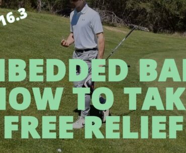 EMBEDDED BALL: What are the Rules? - Golf Rules Explained