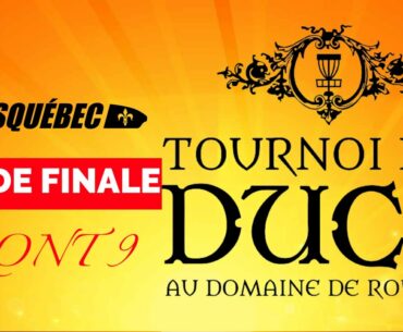 TOURNOI DES DUCS 2022 | RONDE FINALE F10 | TREMBLAY - QUENNEVILLE - BLANCHETTE - SAVOIE