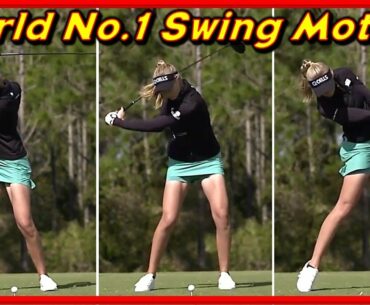 World No.1 "Nelly Korda" Powerful Swing & Slow Motions